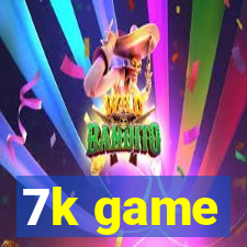 7k game